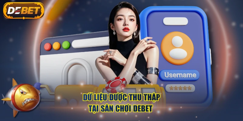 Dữ liệu được thu thập tại sân chơi DEBET